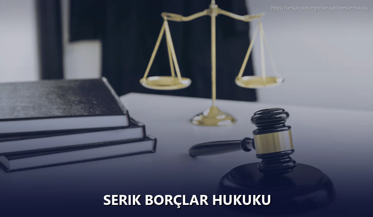 Serik Borçlar Hukuku