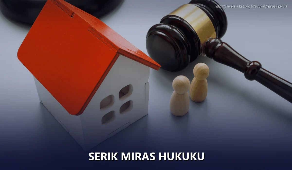 Serik Miras Hukuku