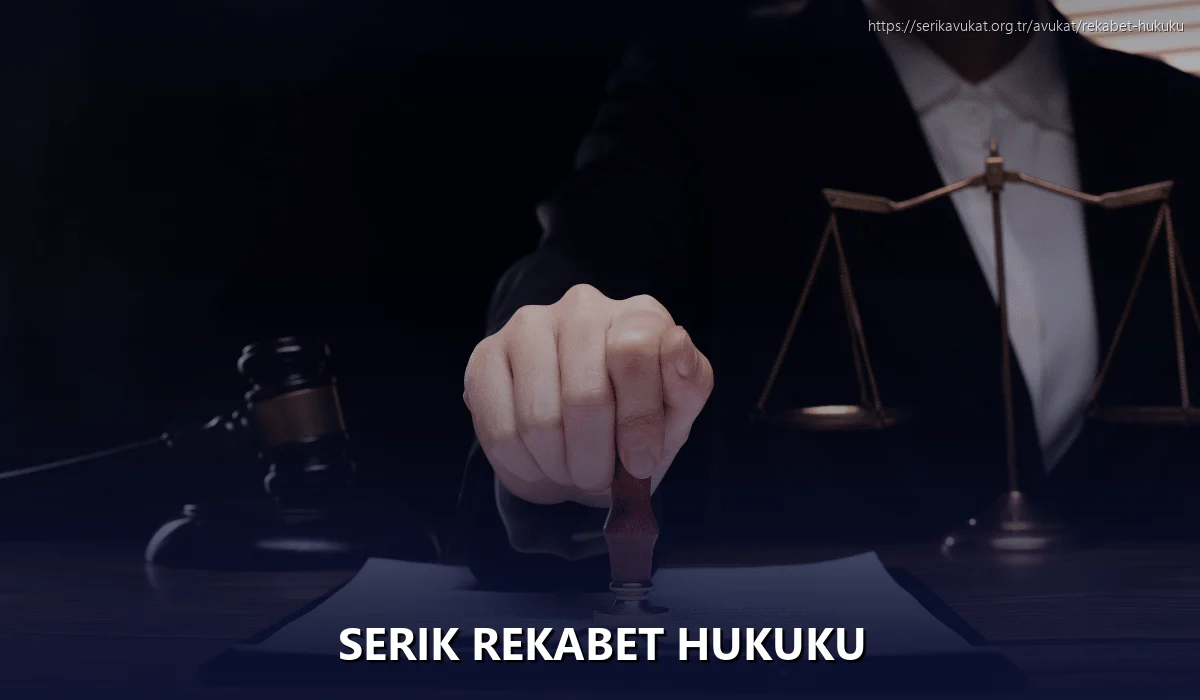 Serik Rekabet Hukuku